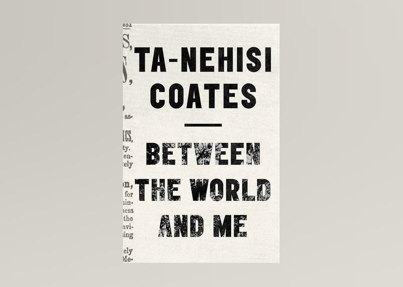 Between the World and Me